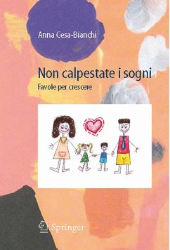 Non Calpestate I Sogni - Cesa-Bianchi, Anna