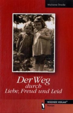 Cover Der Weg durch Liebe, Freud und Leid
