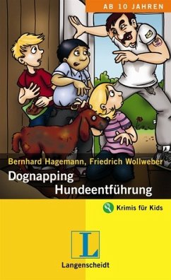 Dognapping - Hundeentführung (Krimis für Kids) - Hagemann, Bernhard und Friedrich Wollweber
