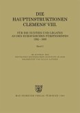 Die Hauptinstruktionen Clemens' VIII. für die Nuntien und Legaten an den europäischen Fürstenhöfen (1592-1605)