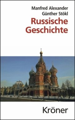 Russische Geschichte - Alexander, Manfred;Stökl, Günther