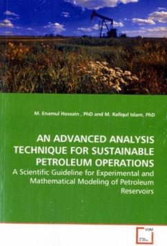 AN ADVANCED ANALYSIS TECHNIQUE FOR SUSTAINABLE PETROLEUM OPERATIONS - Hossain, M. E.
