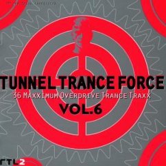 Tunnel Trance Force 6 - Various