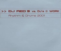 Rhythm & Drums 2001 - DJ Red 5 vs. DJs@work
