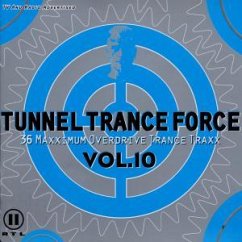 Tunnel Trance Force Vol.10 - Various Artists