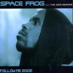 (X-Ray) Follow Me 2002 - Space Frog