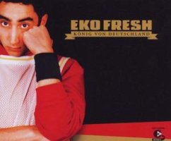 König von Deutschland - Eko Fresh