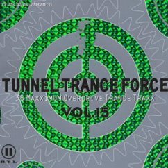 Tunnel Trance Force 15 - Various