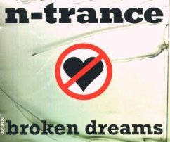 Broken Dreams - N-Trance