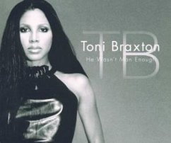 He Wasn't Man Enough - Toni Braxton