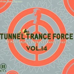 Tunnel Trance Force Vol.14