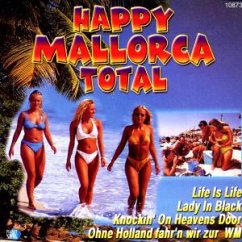 Happy Mallorca - Sound Convoy, DJ Thomas, Ulli Bastian, Inselfeger, Bert Silver, Andre Markus, Niesi Trash, DJ Schreiber, Leo Colonia, u.a.