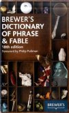 Brewer's Dictionary of Phrase & Fable Brewer's Dictionary of Phrase & Fable