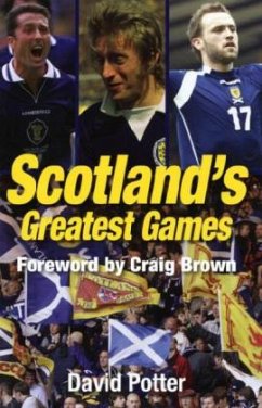 Scotland's Greatest Games - Potter, David