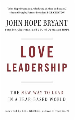 Love Leadership - Bryant, John Hope