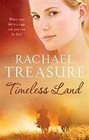 Timeless Land. Rachael Treasure - Treasure, Rachael