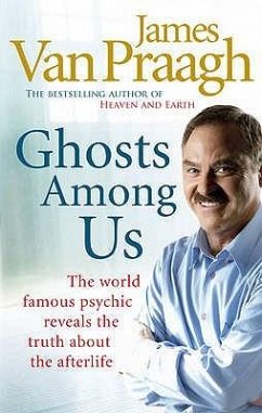 Ghosts Among Us - Van Praagh, James