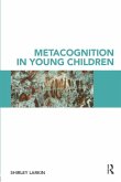 Metacognition in Young Children