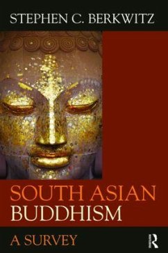 South Asian Buddhism - Berkwitz, Stephen C
