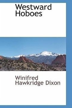 Westward Hoboes - Dixon, Winifred Hawkridge