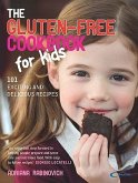 The Gluten-Free Cookbook for Kids