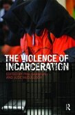 The Violence of Incarceration