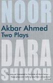 Akbar Ahmed: Two Plays