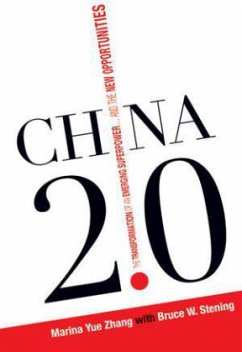 China 2.0 - Zhang, Marina Yue; Stening, Bruce W. China 2.0 - Zhang, Marina Yue; Stening, Bruce W.