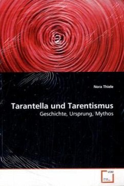 Tarantella und Tarentismus - Thiele, Nora