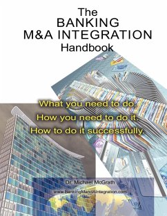 The Banking M&A Integration Handbook - Mcgrath, Michael