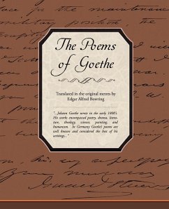 The Poems of Goethe - Bowring, Edgar Alfred