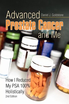 Advanced Prostate Cancer and Me - Goldstone, Daniel J.