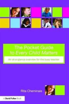 The Pocket Guide to Every Child Matters - Cheminais, Rita