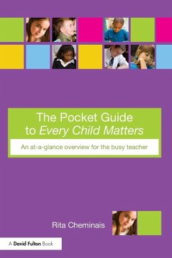 The Pocket Guide to Every Child Matters - Cheminais, Rita