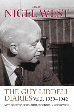 The Guy Liddell Diaries, Volume I - West, Nigel