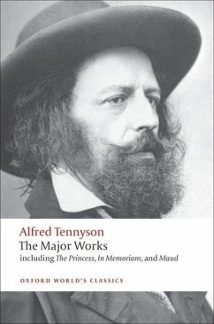 Alfred Tennyson: The Major Works - Tennyson, Alfred