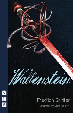 Wallenstein - Schiller, Friedrich