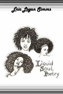 Liquid Soul Poetry - Eric Logan Simms