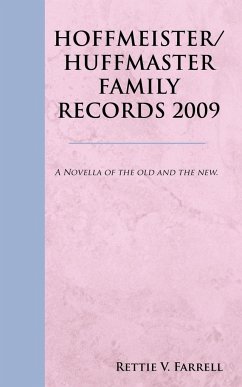 HOFFMEISTER/HUFFMASTER FAMILY RECORDS 2009