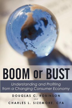 Boom or Bust - Robinson, Douglas C.; Sizemore, Charles L.