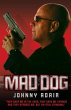 Mad Dog - They Shot Me in the Head,... - Bild 1
