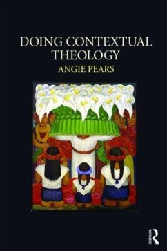 Doing Contextual Theology - Pears, Angie (Nottingham Trent University, UK)