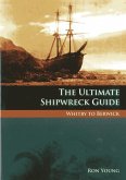 The Ultimate Shipwreck Guide