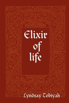 Elixir of Life - Tobiyah, Lyndsay