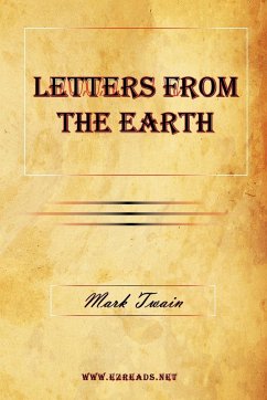 Letters From The Earth - Twain, Mark