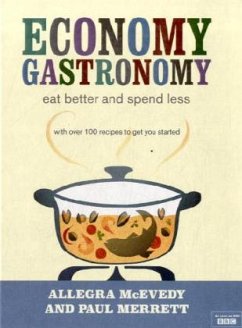 Economy Gastronomy - McEvedy, Allegra; Merrett, Paul