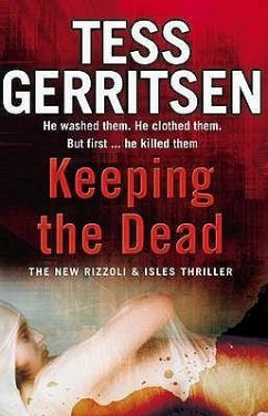 Keeping the Dead - Gerritsen, Tess