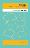 Thinking about Development Thinking about Development