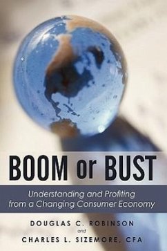 Boom or Bust - Robinson, Douglas C.; Sizemore, Charles L.