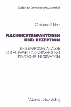 Nachrichtenfaktoren und Rezeption - Eilders, Christiane